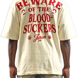 Beware Of The Blood Suckers Cream Shirt