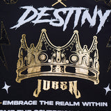 Rule Your Destiny Shirt